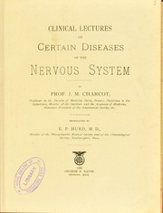 Cover of: Clinical lectures on certain diseases of the nervous system by Hurd E. P.
