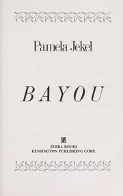 Cover of: Bayou by Pamela Jekel