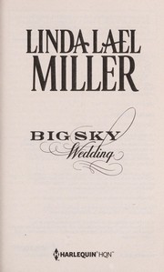 Big sky wedding by Linda Lael Miller