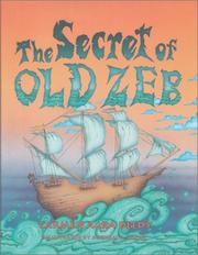 Cover of: The Secret of Old Zeb by Carmen Agra Deedy, Carmen Agra Deedy