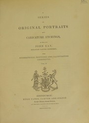 Cover of: A series of original portraits and caricature etchings, with biographical sketches and illustrative anecdotes