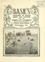 Cover of: Bash's catalogue of tested seeds and culture for the farm and garden, with list of standard flower seeds & bulbs