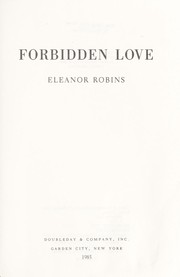 Cover of: Forbidden love by Eleanor Robins