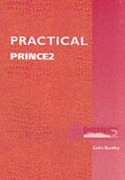 Cover of: Practical PRINCE 2 by Colin Bentley