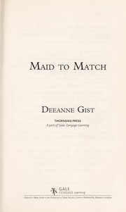 Maid to match by Deeanne Gist
