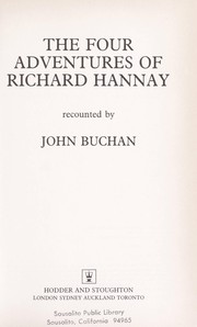 Cover of: The Four Adventures of Richard Hannay by John Buchan, John Buchan