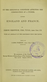 Cover of: On the geological conditions affecting the construction of a tunnel between England and France