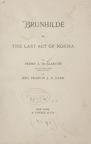 Cover of: Brunhilde: or, The last act of Norma.