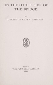 Cover of: On the other side of the bridge | Whitney, Gertrude Capen