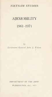 Airmobility, 1961-1971 by John J. Tolson
