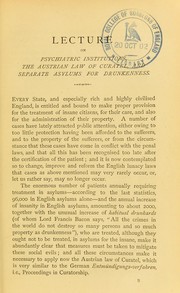 Lecture on psychiatric institutions, the Austrian law of Curatel and separate asylums for drunkenness by Fridolin Schlangenhausen