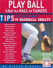 Cover of: Play Ball Like The Hall Of Famers | Steven Krasner