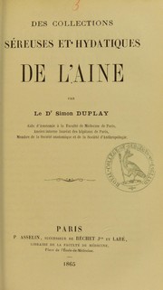 Cover of: Des collections s©♭reuses et hydatiques de l'aine by Simon Emmanuel Duplay