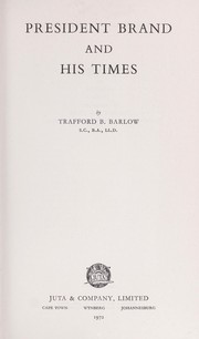 Cover of: President Brand and his times