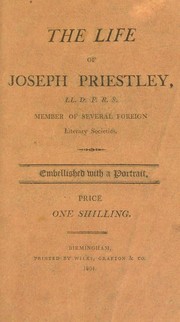 Cover of: The life of Joseph Priestly ...