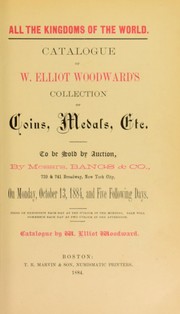 Cover of: Catalogue of W. Elliot Woodward's collection of coins, medals, etc