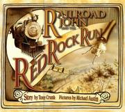 Cover of: Railroad John And the Red Rock Run by Tony Crunk