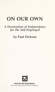 Cover of: On our own by Paul Dickson