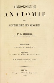 Cover of: Mikroskopische Anatomie, oder, Gewebelehre des Menschen. Zweiter Band : Specielle Gewebelehre