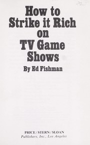 Cover of: How to strike it rich on TV game shows.
