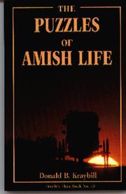 Cover of: The puzzles of Amish life by Donald B. Kraybill