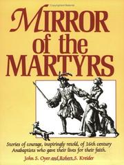 Cover of: Mirror of the martyrs by John S. Oyer