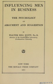 Cover of: Influencing men in business: the psychology of argument and suggestion