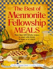 Cover of: The Best of Mennonite fellowship meals by [edited by] Phyllis Pellman Good, Louise Stoltzfus.