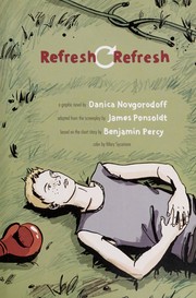 Cover of: Refresh, refresh by Danica Novgorodoff