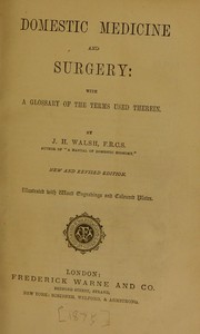 Cover of: Domestic medicine and surgery: with a glossary of the terms used therein