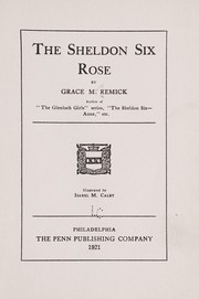 Cover of: The Sheldon six--Rose by Grace May Remick