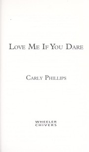 Cover of: Love me if you dare