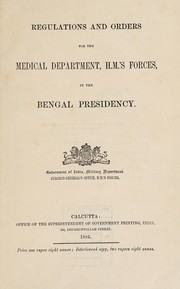 Cover of: Regulations and orders for the Medical Department, H.M.