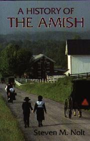 Cover of: A history of the Amish by Steven M. Nolt