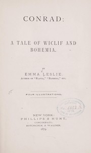Cover of: Conrad: a tale of Wiclif and Bohemia