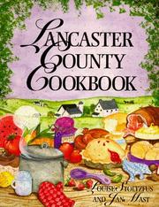 Cover of: Lancaster County cookbook by Louise Stoltzfus