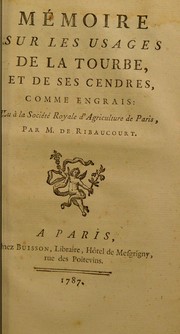 M©♭moire sur les usages de la tourbe, et de ses cendres, comme engrais by Pierre de Ribaucourt