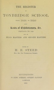 The register of Tonbridge School from 1826 to 1910 by Tonbridge School