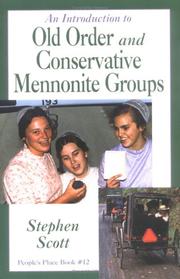 Cover of: An introduction to Old Order and Conservative Mennonite groups