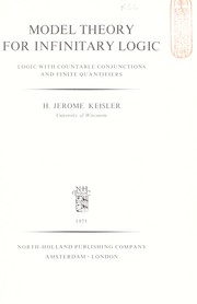 Model theory for infinitary logic by H. Jerome Keisler