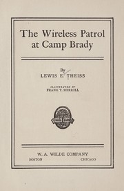 Cover of: The wireless patrol at Camp Brady