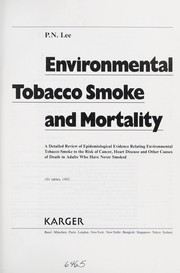 Cover of: Environmental tobacco smoke and mortality by Peter N. Lee