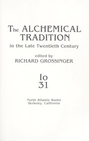 Cover of: The Alchemical tradition in the late twentieth century by edited by Richard Grossinger.