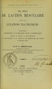 Cover of: Du r©þle de l'action musculaire dans les luxations traumatiques by Octave Roch Simon Terrillon