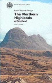 Cover of: British regional geology: the Northern Highlands of Scotland.