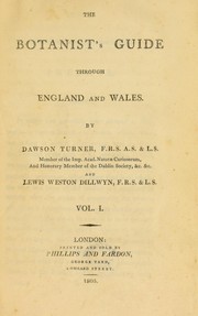 Cover of: The botanist's guide through England and Wales by Dawson Turner