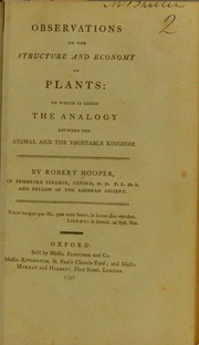 Cover of: Observations on the structure and economy of plants | Robert Hooper M.D.