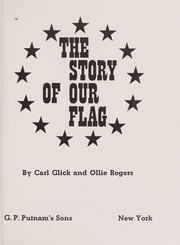 Cover of: The story of our flag