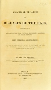 A practical treatise on diseases of the skin by Samuel Plumbe
