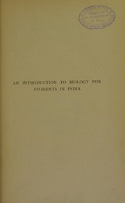 Cover of: An introduction to biology for students in India by Lloyd, R. E.